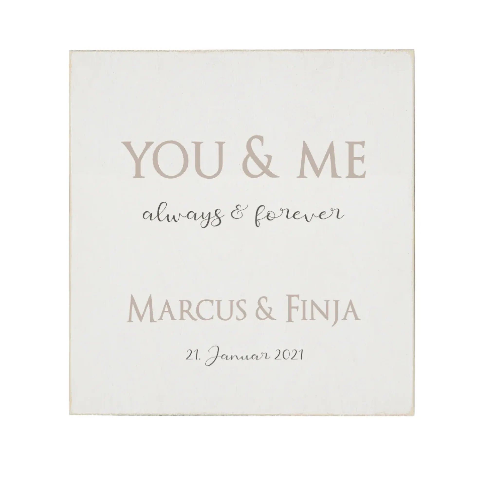 Holzbild "You & Me always & forever" Wandbild aus Holz mit den Namen des Paares | Besonderes Geschenk für Verliebte