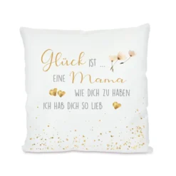 Kissen mit Spruch "Glück ist eine Mama wie dich zu haben" | Persönliches Geschenk für Mütter | 7 Motivvarianten zur Auswahl